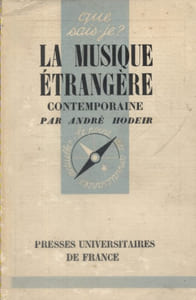 La musique étrangère contemporaine.