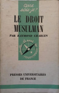 Le droit musulman.