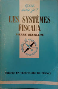 Les systèmes fiscaux.