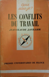 Les conflits du travail.