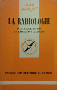 La radiologie.
