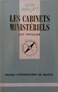 Les cabinets ministériels.