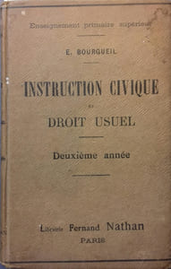Instruction civique et droit usuel. Deuxième année. Enseignement primaire supérieur.