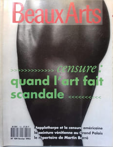 Beaux Arts Magazine N° 109. Censure : quand l'art fait scandale. Mapplethorpe, peinture vénitienne…