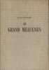 Le grand Meaulnes. Edition Ne varietur corrigée par les soins de Madame Isabelle Rivière.. ALAIN-FOURNIER Monotypes d'Ernest Pizzotti.