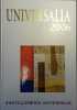 Universalia 2006. Encyclopaedia universalis. La politique, les connaissances, la culture en 2005.. ENCYCLOPAEDIA UNIVERSALIS 2006 