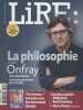 Lire, le magazine des livres et des écrivains. N° 360. La philosophie, par Michel Onfray…. LIRE 