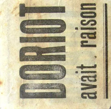 Papillon (5,5 x 5,5 cm), avec l'inscription "Doriot avait raison" recto et verso.. DORIOT Jacques - TRACT 