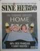 Siné Hebdo N° 40. Couverture de Siné et Martin : Home, un énorme succes. 60% des francais y sont restés - Elections: échecs et victoires à recalculer ...