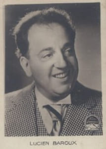 Lucien Baroux. Photographie de la collection des bonbons et chocolats Loriot. Série E Cinéma. Sujet N° 41.