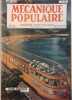 Mécanique populaire 1947 N° 15. (volume 3 - N° 2) En couverture: Train aérodynamique "Père Marquette".. MECANIQUE POPULAIRE 1947 