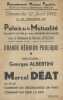 Tract appelant à une grande réunion publique au Palais de la Mutualité. Orateurs Georges Albertini et Marcel Déat. Dimanche 12 avril 1942.. ...