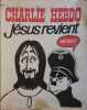 Charlie Hebdo N° 73. Couverture de Cabu : Jésus revient.. CHARLIE HEBDO 