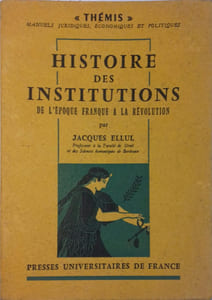 Histoire des institutions. De l'époque franque à la Révolution.