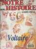 Notre histoire. Mensuel N° 105. Numéro spécial Voltaire.. NOTRE HISTOIRE 