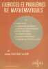 Exercices et problèmes de mathématiques. Algèbre linéaire, fonctions, analyse vectorielle, intégrales, dérivées…. CHASTENET DE GERY Jérôme 