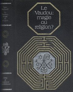 Le Vaudou, magie ou religion?
