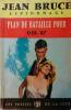 Plan de bataille pour OSS 117.. BRUCE Jean 