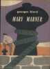 Mary Marner.. BLOND Georges Jaquette illustrée par Gouju et Amalric.