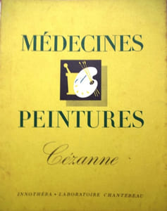 Cézanne 1839-1906. Médecines-Peintures N° 65.