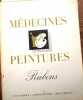 P.P. Rubens. Médecines-Peintures N° 90.. PILLEMENT Georges Une illustration hors texte en couleurs.