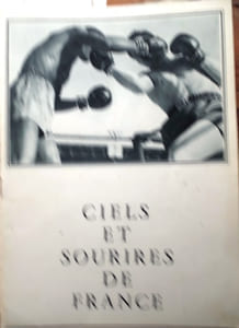 Ciels et sourires de France. Couverture et 3 pages de photos de boxeurs (Cohen, Langlois, Humez, Laurent). 4e série N° 10.