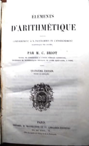 Eléments d'arithmétique. Rédigés conformément aux programmes de l'enseignement scientifique des lycées. Relié avec le Cours élémentaire de trigonométrie rectiligne de A. Guilmin (Auguste Durand, 1859).