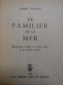 Le familier de la mer.