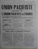 Union pacifiste. Organe de l'Union pacifiste de France et de la Ligue d'action pacifiste réunies. Section française de l'Internationale des résistants ...