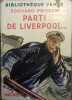 Parti de Liverpool …. PEISSON Edouard Illustrations de Jean Reschofsky.
