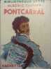 Pontcarral.. CAHUET Albéric Illustrations de Paul Durand.