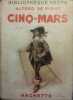 Cinq-Mars.. VIGNY Alfred de Illustrations de J. Touchet.