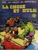 La chose et Hulk. Marvel présente : une aventure des Fantastiques.. MANTLO BIll - KUPPENBERG Alan - WEIN Len… 