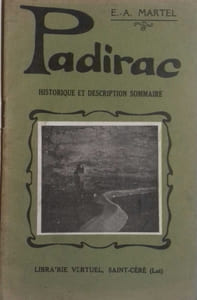 Padirac. Historique et description sommaire.