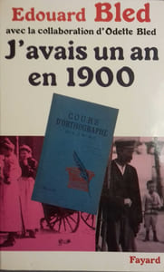 J'avais un an en 1900.