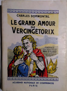 Le grand amour de Vercingétorix.