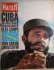 Paris Match N° 629 : Fidel Castro en couverture. Jean Lurçat, Jeanne Moreau.... PARIS MATCH 