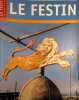 Revue le Festin N° 40. Revue des patrimoines, des paysages et de la création en Aquitaine.. LE FESTIN 