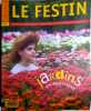 Revue le Festin N° 49 : Jardins en Aquitaine. Revue des patrimoines, des paysages et de la création en Aquitaine.. LE FESTIN 