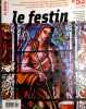 Revue le Festin N° 52. Revue des patrimoines, des paysages et de la création en Aquitaine.. LE FESTIN 