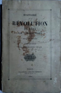 Histoire de la révolution de 1848. Tome deuxième seul : 24 février 1848