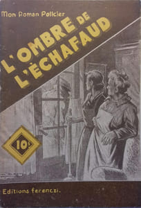L'ombre de l'échafaud.