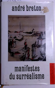 Manifestes du surréalisme. Edition complète.