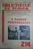 4 danses provençales. Documentation de Marie-Rose Poggio et le Groupe de l'Ecole Moderne des Bouches-du-Rhône.. BIBLIOTHEQUE DE TRAVAIL 