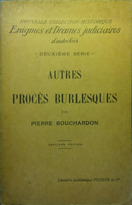 Autres procès burlesques.