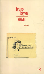 Elève. Roman.