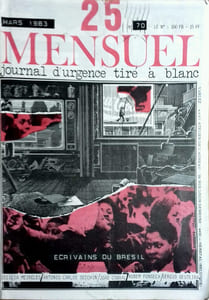 25 Mensuel. Mensuel de poésie N° 70. Journal d'urgence tiré à blanc. Ecrivains du Brésil.