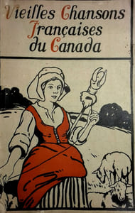 Vieilles chansons françaises du Canada. Avec accompagnement par Margaret Gascoigne.