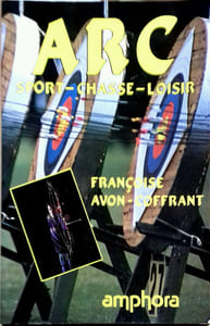 Arc. Sport - Chasse - Loisir.