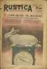 Rustica. Journal universel de la campagne. 1941 : N° 50 Le lapin blanc du Bouscat en couverture.. RUSTICA 1941 